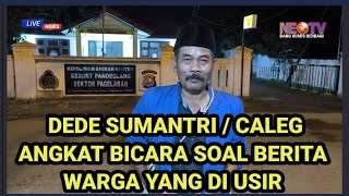 Klarifikasi Dede Sumantri Soal Pengusiran 2 warga Miskin yang Numpang di Lahan Mantan Kades