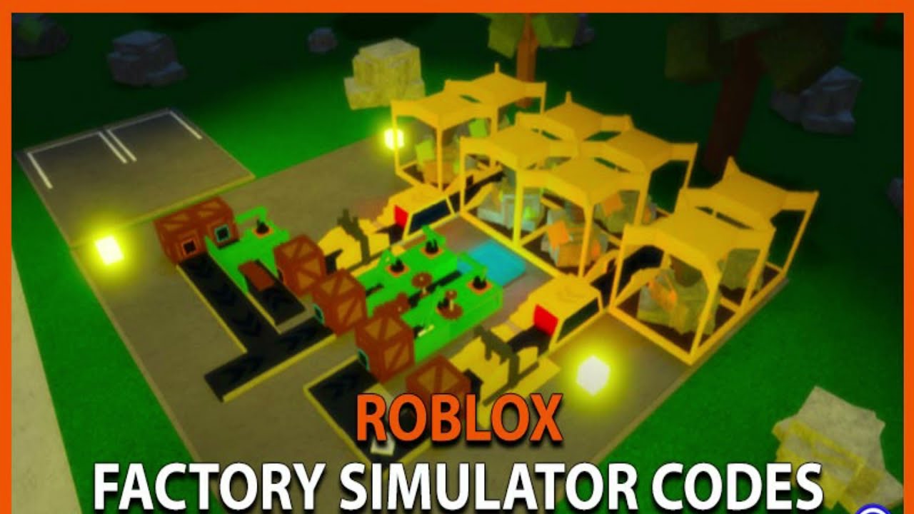 Code For Factory Simulator Roblox