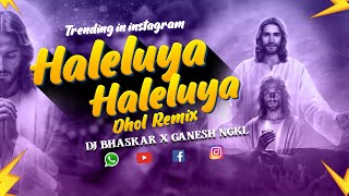 HALELUYA INSTA TRENDING SONG FREAKY BUTTO DHOL REMIX BY DJ BHASKAR BOLTHEY AND DJ GANESH NGKL