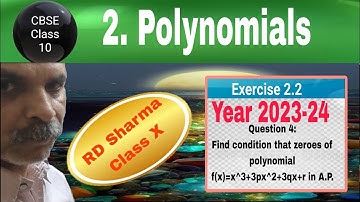 RD Sharma Class 10 EX 2.2 Q 4: Find condition that zeroes of polynomial f(x)=x^3+3px^2+3qx+r in A.P.