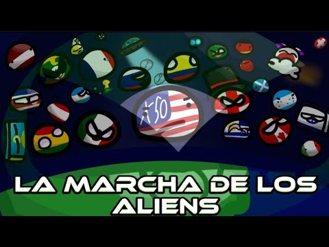 La marcha de los Aliens[Countryballs es HOY ep. 4] #countryballs