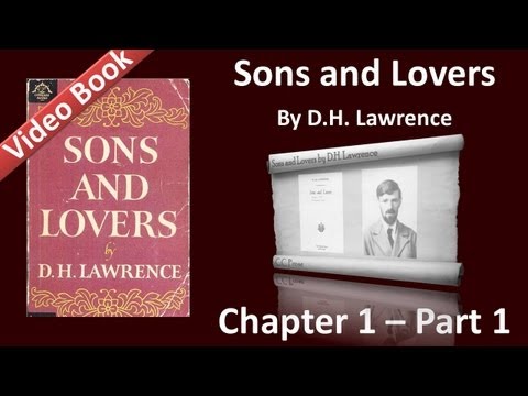 Chapter 01-1 - Sons and Lovers by DH Lawrence