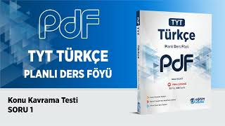 Tyt Türkçe Planlı Ders Föyü Föy 17 Konu Kavrama Testi Soru Çözümleri