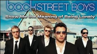 Download Lagu Backstreet Boys - Show Me the Meaning of Being Lonely (Lyrics)  MP3 Download Lagu Backstreet Boys - Show Me the Meaning of Being Lonely (Lyrics)  MP3