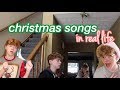 Christmas songs in real life!