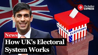 UK Election System Explained: Understanding The UK Electoral System | UK Election 2024