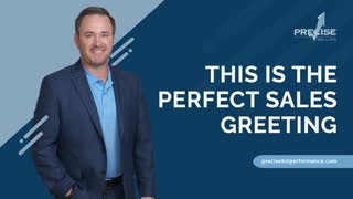 This Is The Perfect Sales Greeting