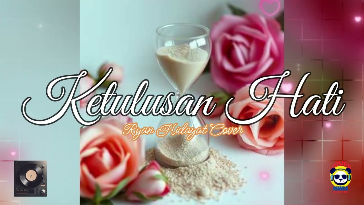 "Ketulusan Hati" | Ryan Hidayat | Cover