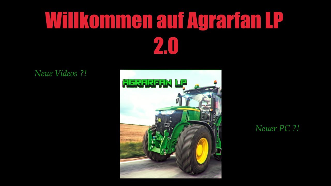 Herzlich willkommen auf Agrarfan LP 2.0