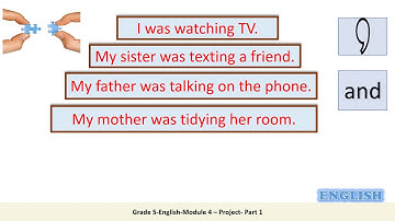 Grade 5  English  Module 4  Project Part 1