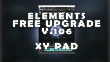 Elements MSS - FREE UPGRADE V 1.06 - Introducing the XY PAD for Kontakt 6.7.1 and Kontakt 7
