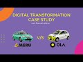 Meru v/s Ola Case Study | Digital Transformation Case Study