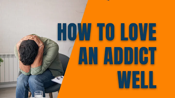 How to Love Someone Through Addiction