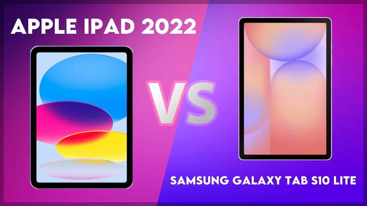 Apple IPad 2022 Vs Samsung Galaxy Tab S10 Lite Comparison YouTube apple-ipad-2022-vs-samsung-galaxy-tab-s10-lite-comparison-youtube