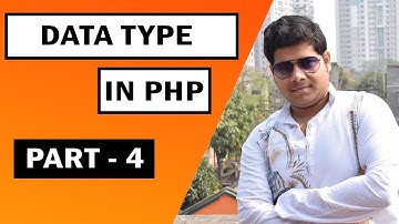 Data Type in PHP - ডাটাটাইপ | PHP Tutorials in Bengali -  Part 4 | Code With Subho