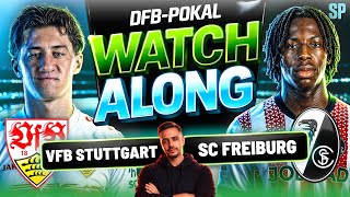VFB STUTTGART vs SC FREIBURG LIVE! | DFB-POKAL SEMI-FINAL | WATCHALONG