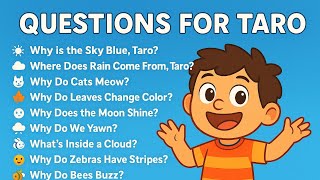 10 Amazing Questions Kids Ask Learn With Taro