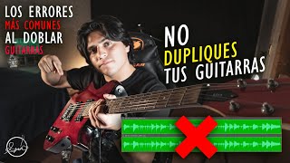 NO DUPLIQUES TUS GUITARRAS (ESTÉREO) / 6 Ejemplos de doblar guitarras y tips personales | Saucedo MX