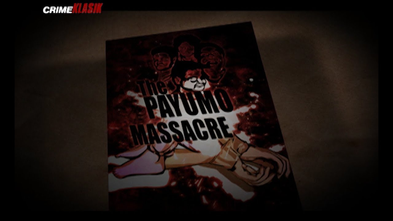 The Payumo Massacre | Crime Klasik