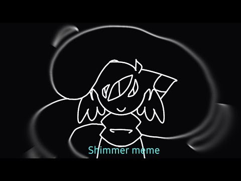 Shimmer meme | acodore | flipaclip | hoki 😳