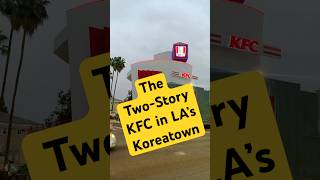 The Weird Kfc In Las Koreatown