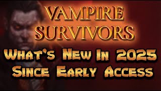 Vampire Survivors 2025 EVERYTHING Added Since 2022 Massive Update Breakdown! #vampiresurvivors