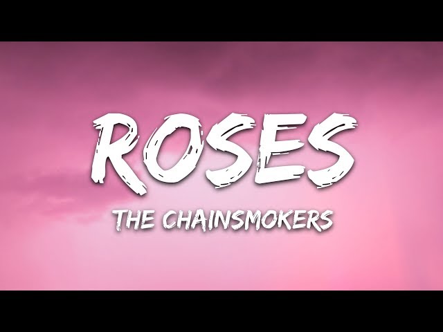 The Chainsmokers - Roses (Lyrics) ft. ROZES class=