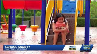 Experts offer advice to help manage back-to-school anxiety