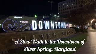 A Slow Walk to the Downtown of Silver Spring, Maryland, USA #Downtown #Maryland #SilverSpring