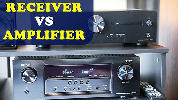 Receiver vs Amplifier: What