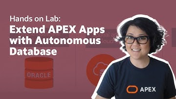 Extending APEX Applications with Autonomous Database