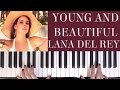 How to play young and beautiful  lana del rey