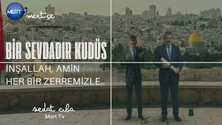 Kutsal Davanın İzinde: Kudüs’e Nefer Olmak