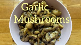 Garlic Mushroom Recipe | Easy and Flavorful!