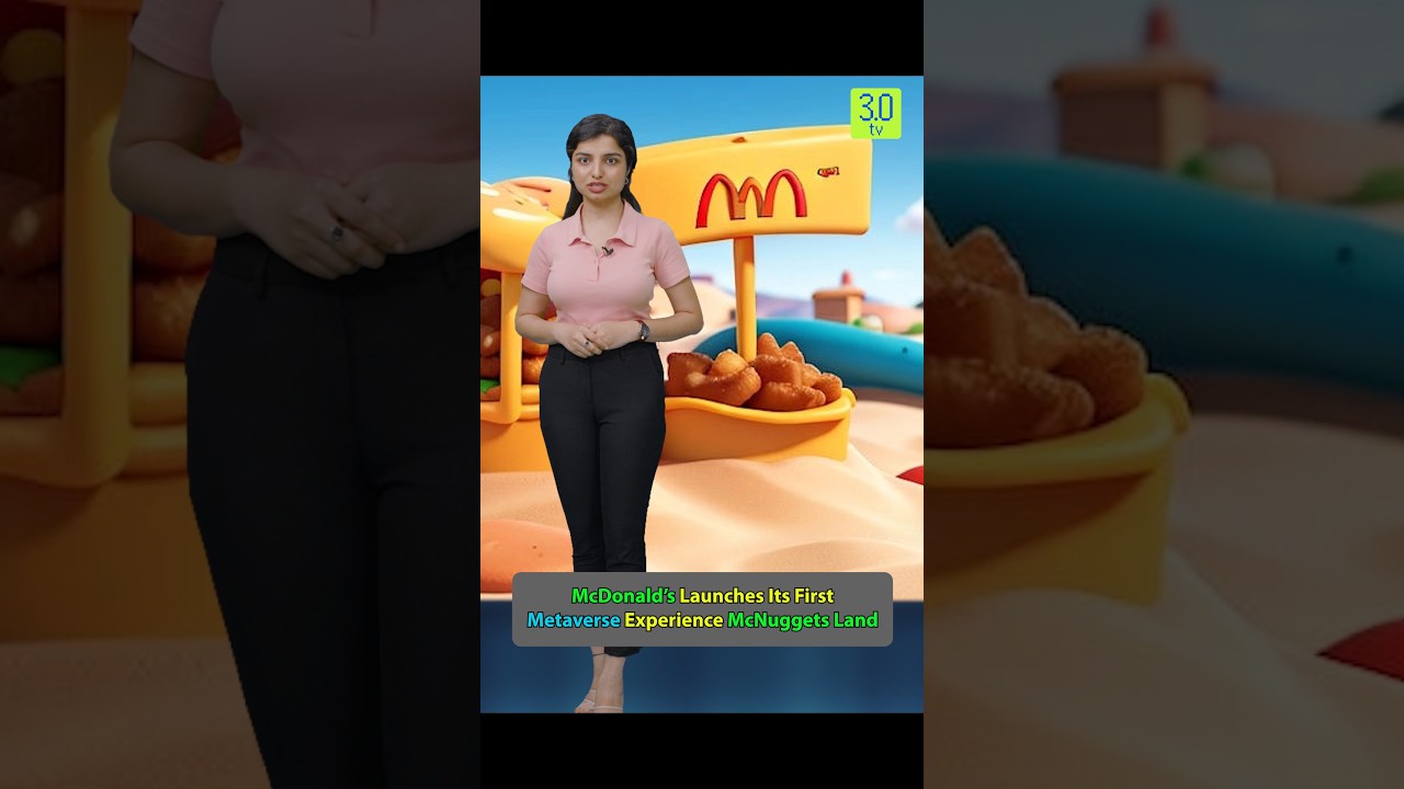McDonald’s Launches Its First Metaverse Experience McNuggets Land | 3.0 TV 