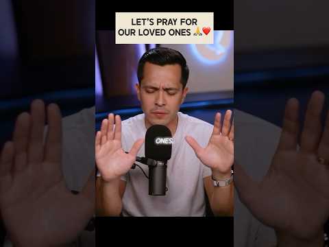 A Prayer for Salvation for Your Loved Ones