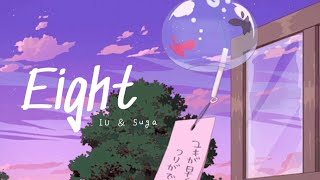 Eight Iu Ft. Bts Suga In A Peaceful Summer Evening Chill And Aesthetic Kpop