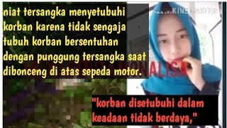 Novita Dewi di perkosa setelah di bunuh di perladangan ubi