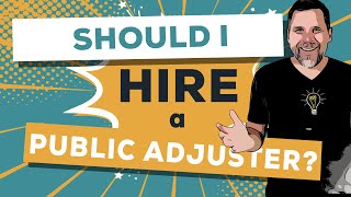 Public Adjuster Pros and Cons