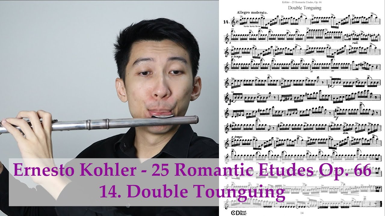 E. Kohler 25 Romantic Etudes Op. 66 14. Double Tonguing YouTube