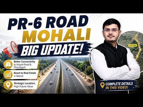 PR-6 Road Latest News 2026 | Punjab Development Commission Site Visit | Complete Route Analysis