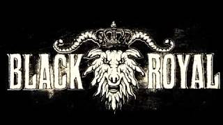 Black Royal - Lightbringer