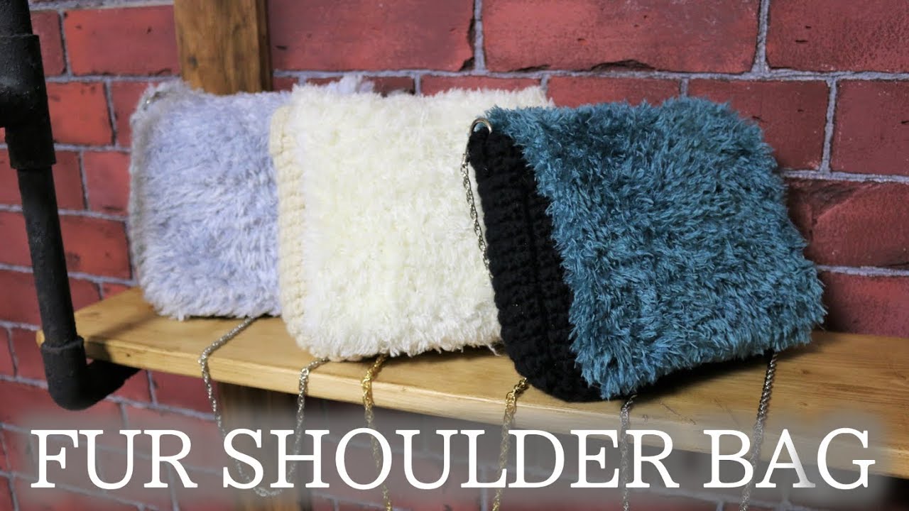 Faux Fur Shoulder Bag【Video】【Chart PDF】crochet tutorial