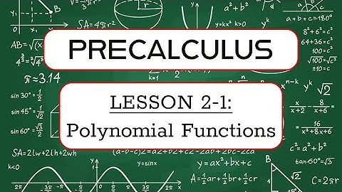 precalculus | lesson 2-1 | polynomial functions