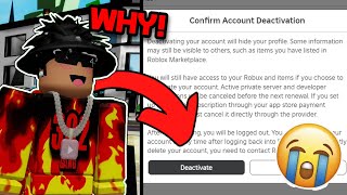 DELETING My Roblox Account.. 😭