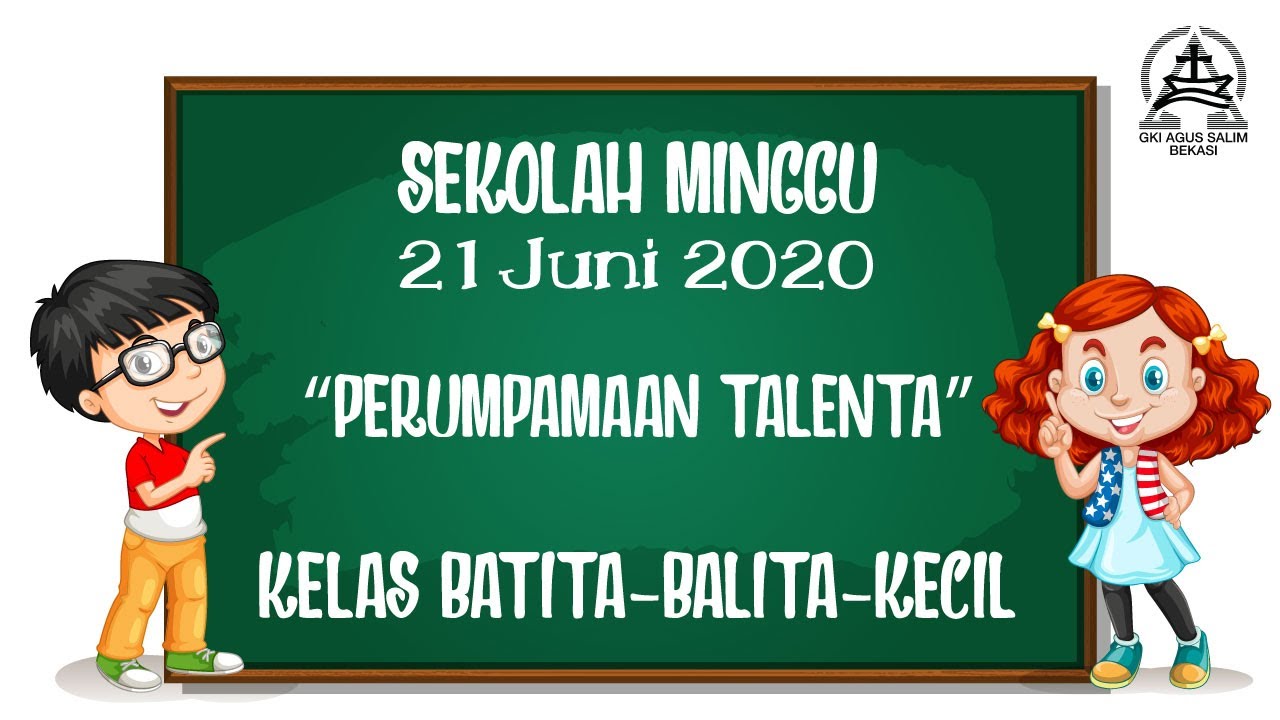 Sekolah Minggu Kelas Batita Kelas Kecil 21 Juni 2020 Perumpamaan