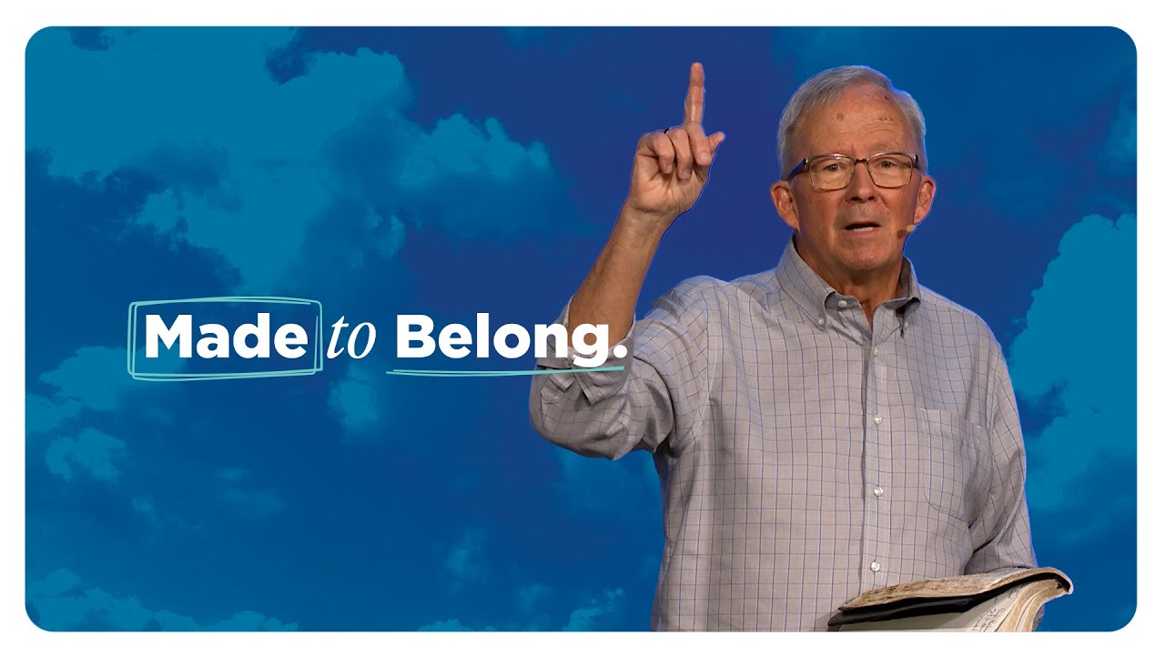 Made to Belong - Made to Belong - Pastor David Uth - First Orlando