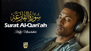 Surat Al-Qari'ah (The Calamity) | Hafiz Fahadullah | حافظ فہداللہ | سورة القارعة