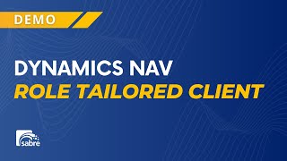 Dynamics NAV Role Tailored Client | Sabre Virtual Demo 3