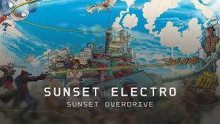 Sunset Electro | Sunset Overdrive